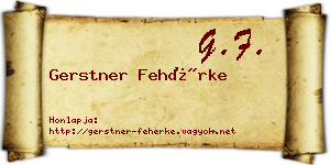 Gerstner Fehérke névjegykártya
